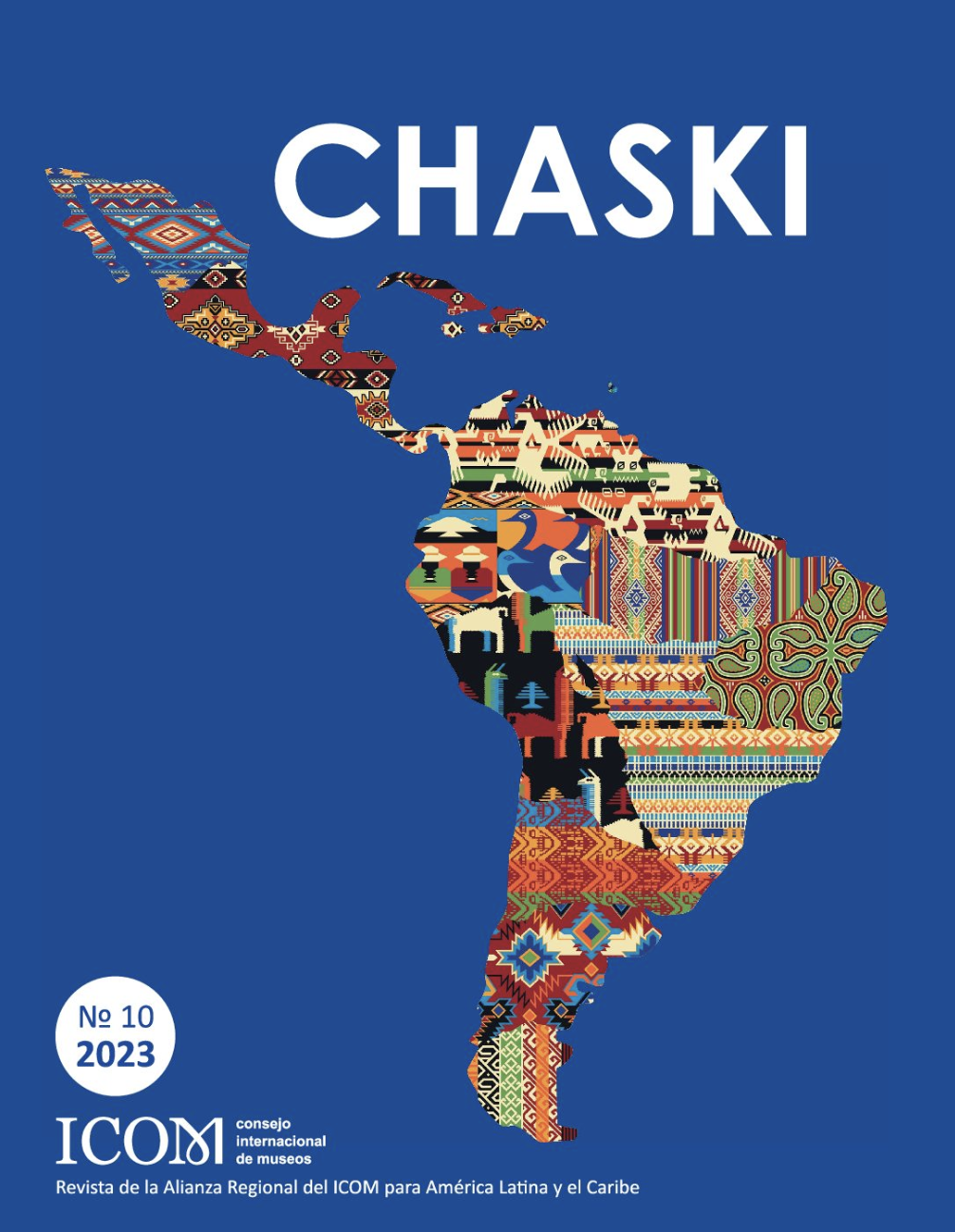 Se lanza la Revista Chaski No. 10 (Edición 2023) - ICOM LAC - ICOM LAC
